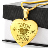 Taken my heart belongs to daddy engraved