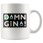 Damn gina mug