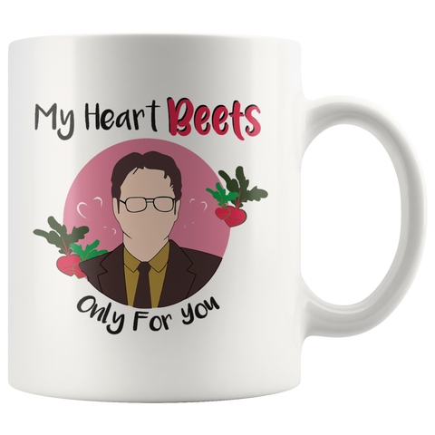 My Heart Beets Only For You Mug Gift Dwight Schrute The Office